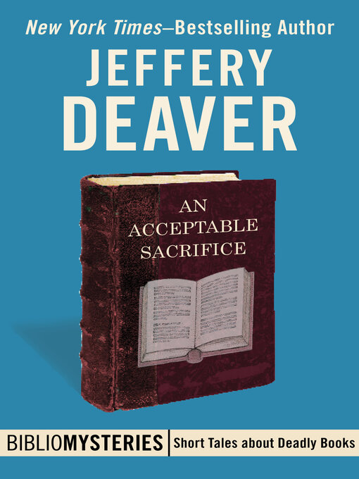 Title details for An Acceptable Sacrifice by Jeffery Deaver - Wait list